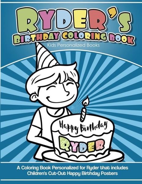 Cover for Ryder's Books · Ryder's Birthday Coloring Book Kids Personalized Books (Pocketbok) (2018)