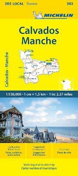 Cover for Michelin · Calvados  Manche - Michelin Local Map 303: Map (Map) (2024)