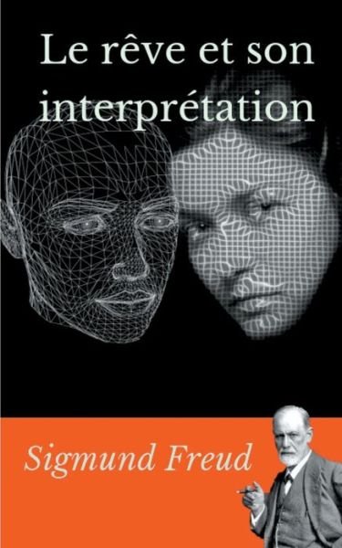 Cover for Freud · Le rêve et son interprétation (Bog) (2019)