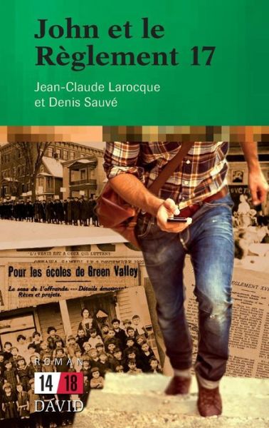 Cover for Jean-Claude Larocque · John et le R glement 17 (Paperback Book) (2014)