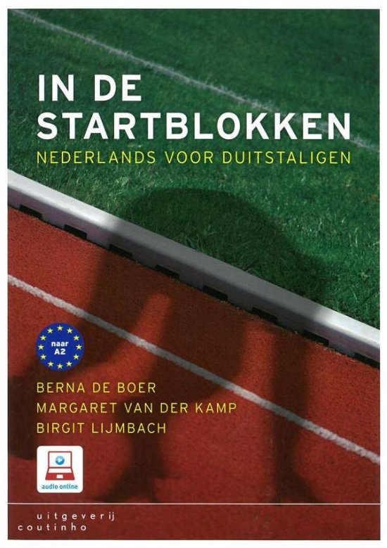 Cover for Berna De Boer, Birgit Lijmbach, Margaret Van Der Kamp · In de startblokken (Bog)