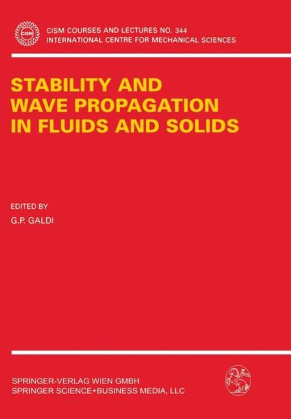 Cover for Giovanni P Galdi · Stability and Wave Propagation in Fluids and Solids - CISM International Centre for Mechanical Sciences (Paperback Book) [1995 edition] (1995)