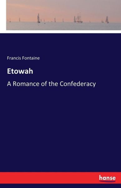 Cover for Fontaine · Etowah (Book) (2017)