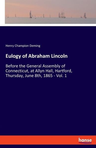 Cover for Deming · Eulogy of Abraham Lincoln (Book) (2020)