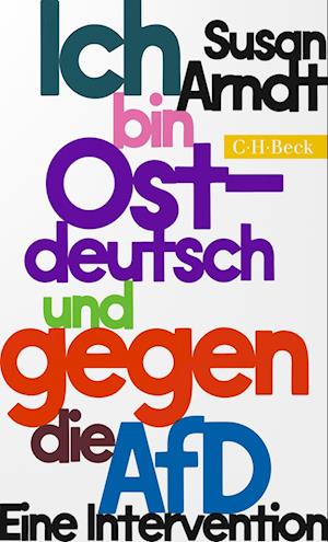 Cover for Susan Arndt · Ich bin ostdeutsch und gegen die AfD (Book) (2024)