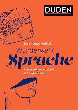 Cover for Hans Jürgen Heringer · Wunderwerk Sprache (Taschenbuch) (2021)