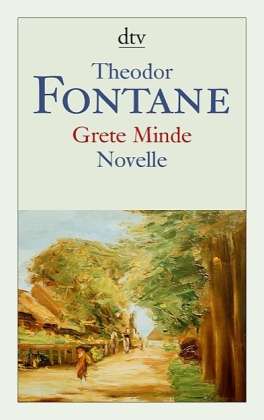 Dtv Tb.14087 Fontane.grete Minde - Theodor Fontane - Books -  - 9783423140874 - 