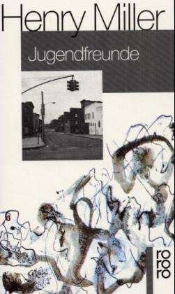 Cover for Henry Miller · Roro Tb.12587 Miller.jugendfreunde (Book)