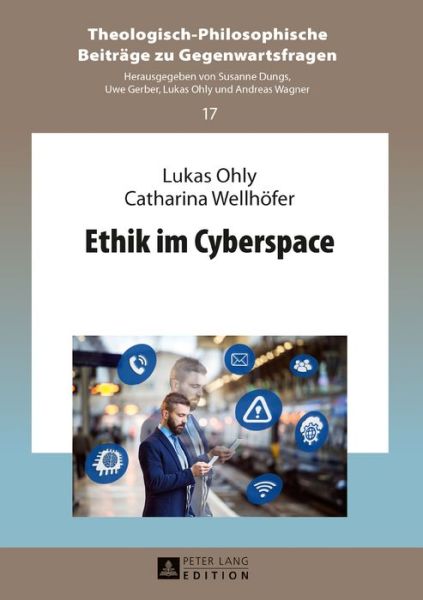 Cover for Lukas Ohly · Ethik Im Cyberspace - Theologisch-Philosophische Beitraege Zu Gegenwartsfragen (Hardcover Book) (2016)