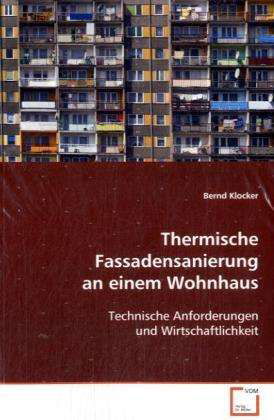 Cover for Klocker · Thermische Fassadensanierung an (Bok)