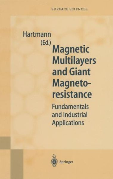 Cover for U Hartmann · Magnetic Multilayers and Giant Magnetoresistance: Fundamentals and Industrial Applications - Springer Series in Surface Sciences (Paperback Bog) [Softcover reprint of hardcover 1st ed. 2000 edition] (2010)