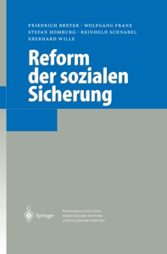 Cover for Breyer, Professor of Economics Friedrich (University of Konstanz) · Reform Der Sozialen Sicherung (Taschenbuch) [Softcover Reprint of the Original 1st 2004 edition] (2012)