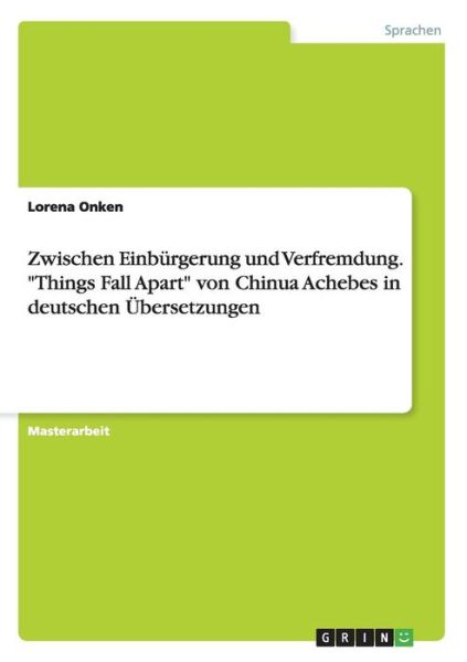 Zwischen Einbürgerung und Verfrem - Onken - Books - Grin Publishing - 9783656762874 - October 10, 2014