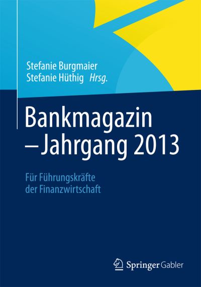 Cover for Bankmagazin - Jahrgang 2013: Fur Fuhrungskrafte Der Finanzwirtschaft (Hardcover bog) (2014)