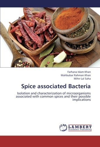 Cover for Mihir Lal Saha · Spice Associated Bacteria: Isolation and Characterization of Microorganisms Associated with Common Spices and Their Possible Implications (Pocketbok) (2012)