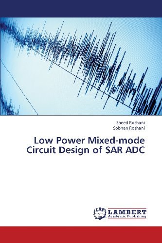 Cover for Sobhan Roshani · Low Power Mixed-mode Circuit Design of Sar Adc (Taschenbuch) (2013)