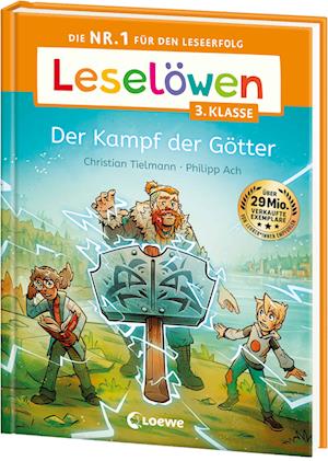 Leselöwen 3. Klasse - Der Kampf der Götter - Christian Tielmann - Books - Loewe - 9783743217874 - January 15, 2025