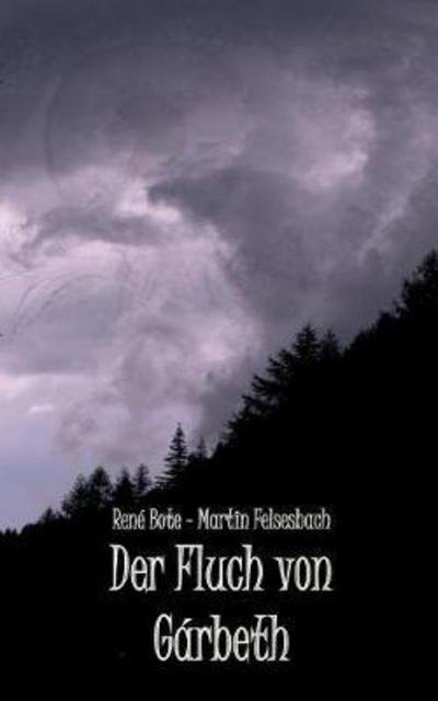 Cover for Bote · Der Fluch von Gárbeth (Bok) (2017)