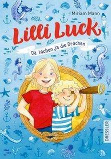 Cover for Mann · Lilli Luck - Da lachen ja die Drac (Bog)