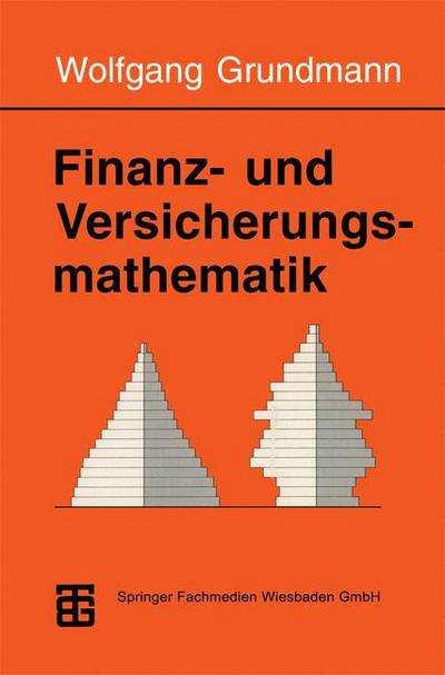 Cover for Wolfgang Grundmann · Finanz- Und Versicherungsmathematik (Paperback Book) (1996)
