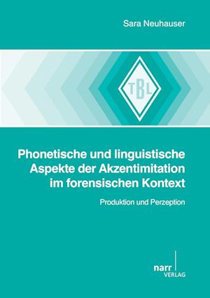 Cover for Sarah Neuhauser · Phonetische und linguistische Aspekte der Akzentimitation (Paperback Book) (2012)