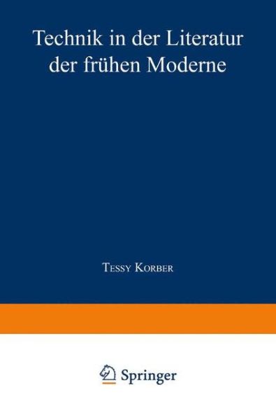 Cover for Tessy Korber · Technik in Der Literatur Der Fruhen Moderne (Paperback Book) [1998 edition] (1998)