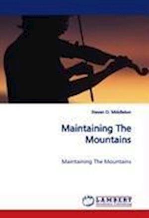 Cover for Middleton · Maintaining The Mountains (Bok) (2010)