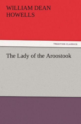 Cover for William Dean Howells · The Lady of the Aroostook (Tredition Classics) (Pocketbok) (2011)