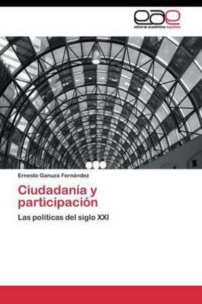 Cover for Ganuza Fernandez Ernesto · Ciudadania Y Participacion (Pocketbok) (2011)