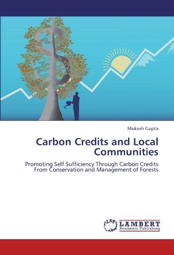 Cover for Mukesh Gupta · Carbon Credits and Local Communities: Promoting Self Sufficiency Through Carbon Credits from Conservation and Management of Forests (Paperback Bog) (2011)