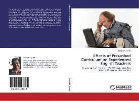 Cover for Tyrrell · Effects of Prescribed Curriculu (Book)