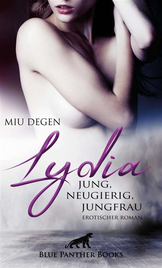 Cover for Degen · Lydia - Jung, neugierig, Jungfrau (Buch)