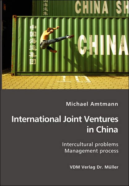 Cover for Michael Amtmann · International Joint Ventures in China: Intercultural Problems. Management Process (Paperback Book) (2007)