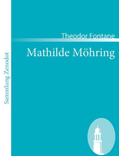 Cover for Theodor Fontane · Mathilde M Hring (Sammlung Zenodot) (German Edition) (Paperback Book) [German edition] (2008)
