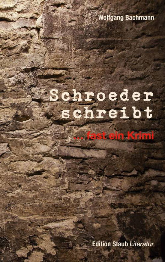 Cover for Bachmann · Schroeder schreibt (N/A)