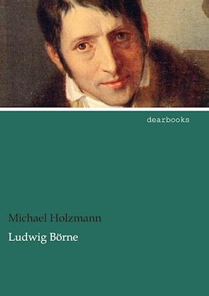 Cover for Holzmann · Ludwig Börne (Book)