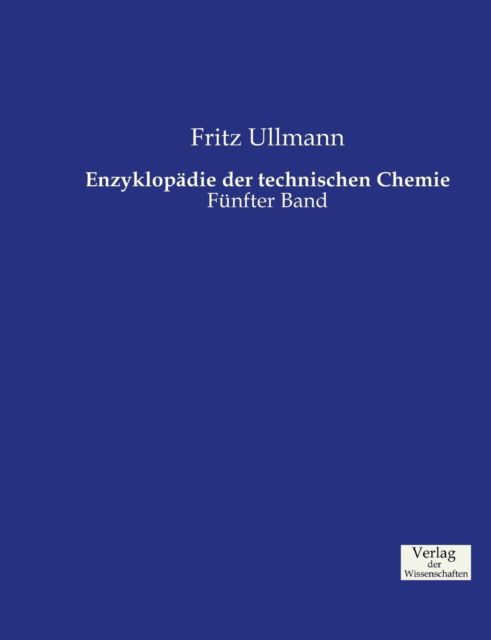 Cover for Fritz Ullmann · Enzyklopadie Der Technischen Chemie (Paperback Book) (2019)