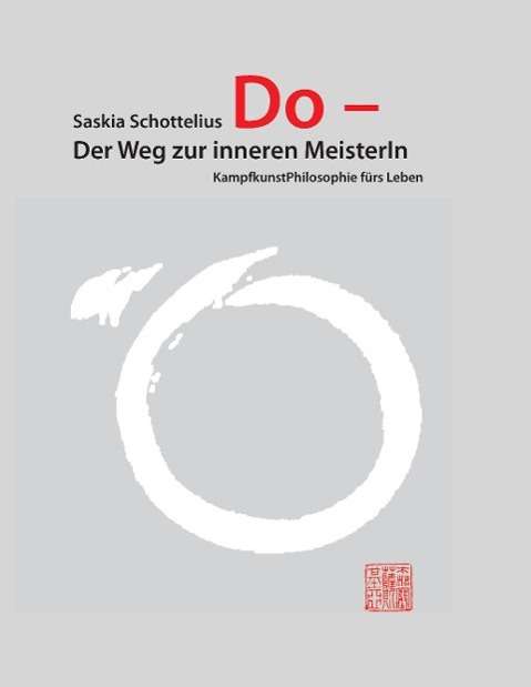 Cover for Dr Saskia Schottelius · Do - Der Weg Zur Inneren Meisterin (Gebundenes Buch) (2015)