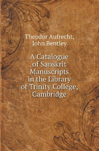 Cover for John Bentley · A Catalogue of Sanskrit Manuscripts in the Library of Trinity College, Cambridge (Paperback Book) (2013)