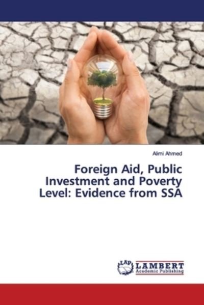 Cover for Ahmed · Foreign Aid, Public Investment an (Bog) (2019)