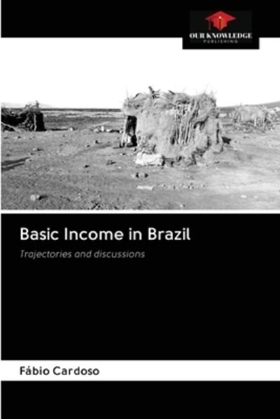 Cover for Fábio Cardoso · Basic Income in Brazil (Pocketbok) (2020)