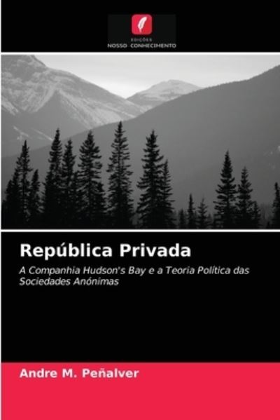 Cover for Andre M Penalver · Republica Privada (Paperback Book) (2021)