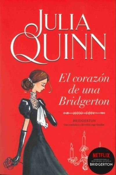 Cover for Julia Quinn · Bridgerton 6 - El Corazon de Una Bridgerton -V3* (Pocketbok) (2020)