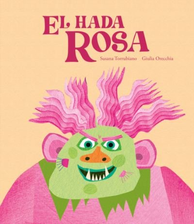 Cover for Susana Torrubiano · El hada Rosa - Egalite (Gebundenes Buch) (2024)