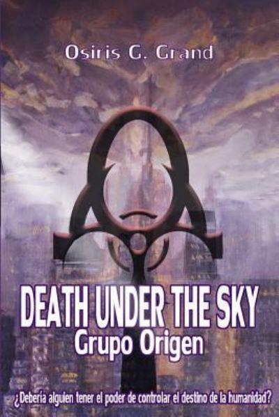 Cover for Osiris G Grand · Death Under the Sky (Paperback Book) (2015)