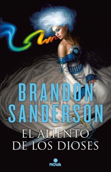 Cover for Brandon Sanderson · El aliento de los dioses  /  Warbreaker (Gebundenes Buch) (2016)