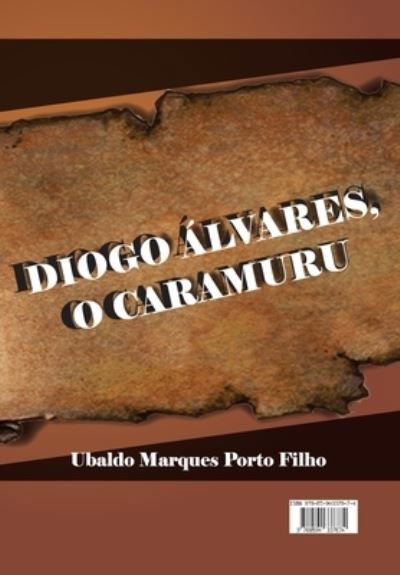 Cover for Ubaldo Marques Porto Filho · Diogo Álvares, o Caramuru (Book) (2023)