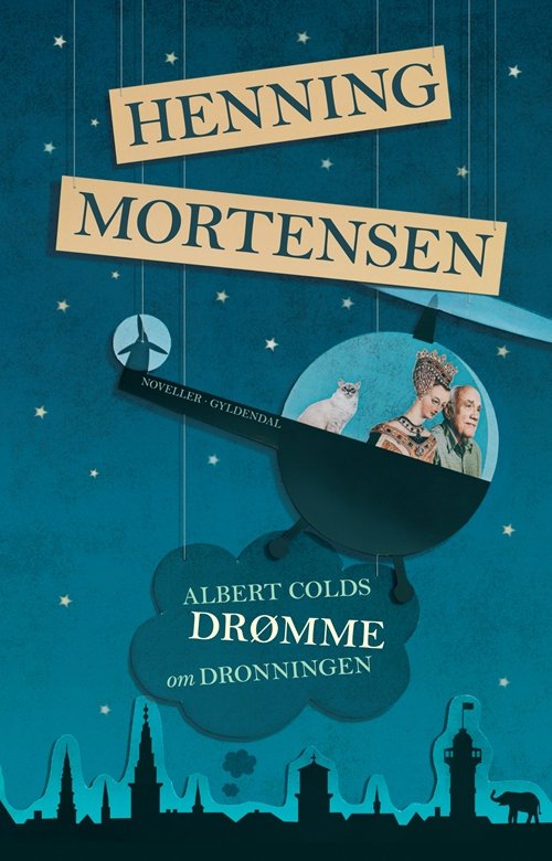 Cover for Henning Mortensen · Albert Colds drømme om dronningen (Hæftet bog) [1. udgave] (2010)