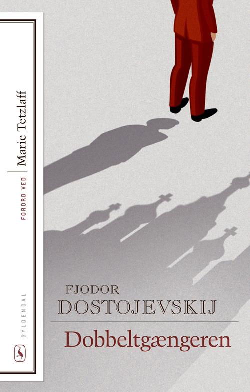 Cover for Fjodor Dostojevskij · Klassikere med forord: Dobbeltgængeren (Hæftet bog) [6. udgave] (2017)