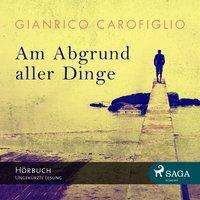 Cover for Carofiglio · Am Abgrund aller Dinge,2MP3 (Book)